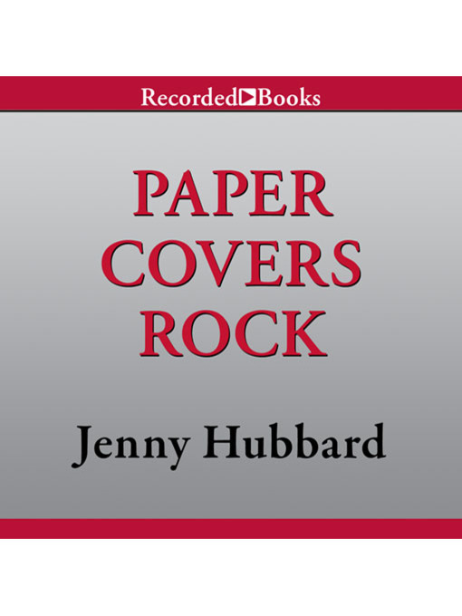 Title details for Paper Covers Rock by Jenny Hubbard - Wait list